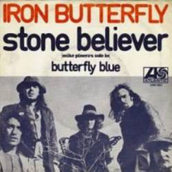 Iron Butterfly : Stone Believer - Butterfly Blue